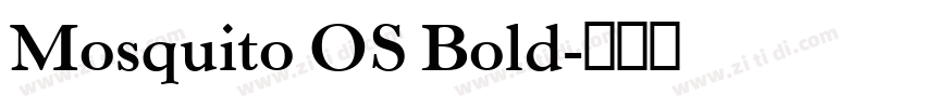 Mosquito OS Bold字体转换